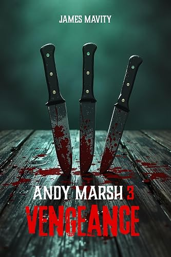 Andy Marsh 3: Vengeance