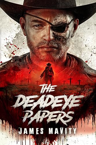 The Deadeye Papers: 1860-1880
